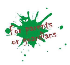 For Parents or Guardians Splatter