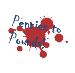 Pennies to Pounds Splatter