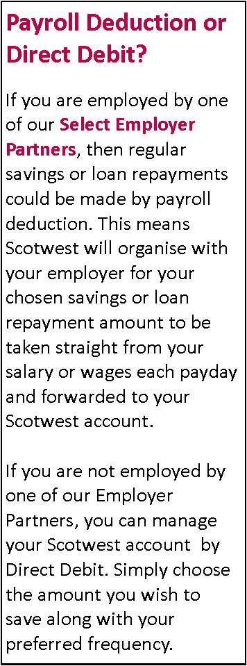 Information on different ways you can join Scotwest Credit Union